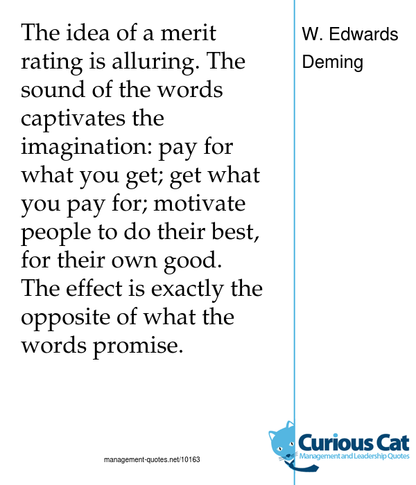 The idea of a merit rating is alluring